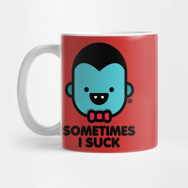 SOMETIMES I SUCK by toddgoldmanart